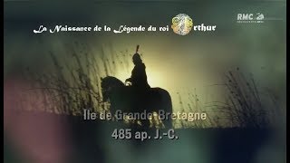 485 ap JC Naissance de la Légende du roi Arthur de Grande Bretagne [upl. by Enelear]