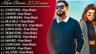 New Song 2024  New PunjabiJukebox 2024  Khan Bhaini All Punjabi Song 2024  New Song [upl. by Marko]