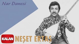 Neşet Ertaş  Nar Danesi I Bozkırın Tezenesi © 2020 Kalan Müzik [upl. by Ahsieki]