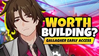 GALLAGHER IS AMAZING FOR A PRICE Gallagher Early Access First Impressions  Honkai Star Rail [upl. by Lourie618]