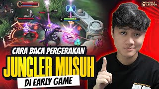 CARA BACA PERGERAKAN JUNGLER MUSUH DI EARLY GAME JUNGLER WAJIB MASUK  Mobile Legends [upl. by Carothers588]