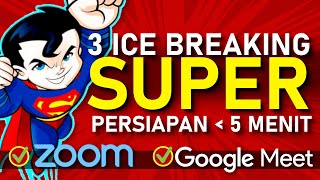 ⚡ ICE BREAKER ONLINE ⚡ Persiapan Kurang dari 5 Menit 3 Contoh [upl. by Megen]