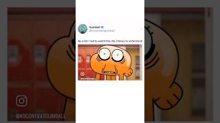 WHO UNDERSTOOD THIS AS A KID😭 gumball memes shorts [upl. by Enaira]