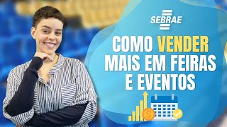 💰​ Como vender mais em feiras e eventos com Larissa Ambrozi [upl. by Sudoeht383]