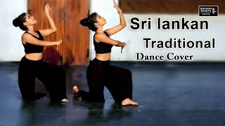 Sri Lankan Traditional Dance Cover  Choreography Shivani Bhagya  The Lotus Dance Track [upl. by Alokin]