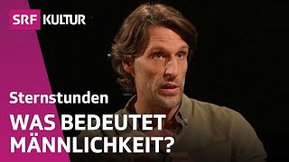 Männer werden immer weiblicher  Männlichkeit im Gespräch  Sternstunde Philosophie  SRF Kultur [upl. by Enimajneb903]