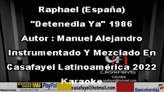 Raphael  Detenedla Ya Karaoke Casafayei DEMO [upl. by Weaks]