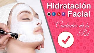 HIDRATACION FACIAL  PASO A PASO [upl. by Yntrok973]