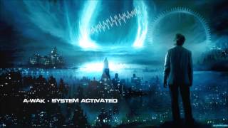 AWak  System Activated HQ Original [upl. by Lebazej589]