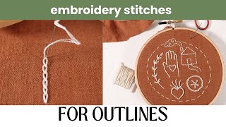 5 Embroidery Stitches For Outlines [upl. by Nosrej303]