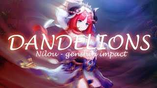 Nilou edit  Dandelions  Genshin Impact  MEP contribution [upl. by Rori]