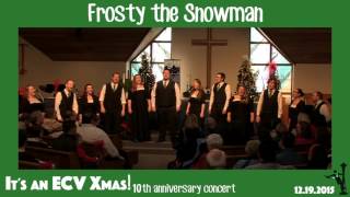 Emerald City VoicesFrosty the Snowman [upl. by Tiat]