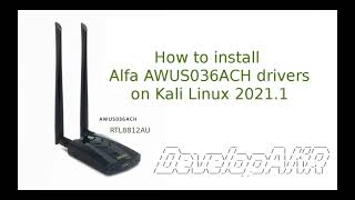 How to install Alfa AWUS036ACH RTL8812au drivers on Kali Linux 2021 1 [upl. by Suzanna556]