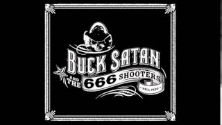 Buck Satan And The 666 Shooters Take Me Away [upl. by Sutit]