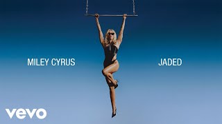 Miley Cyrus  Jaded Official Lyric Video [upl. by Nnairet]