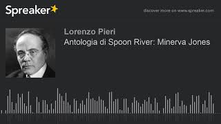 Antologia di Spoon River Minerva Jones [upl. by Bourgeois]