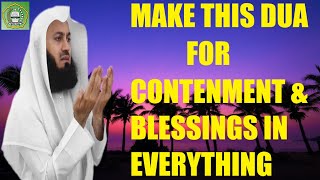 Make This Dua For Contentment amp Blessings In Everything  Mufti Menk [upl. by Sammie734]