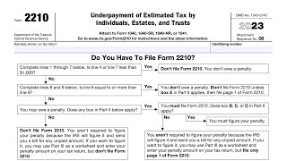 IRS Form 2210 walkthrough Underpayment of Estimated Tax by Individuals Estates and Trusts [upl. by Consalve]