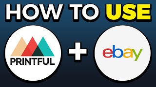 How To Use Printful With Ebay 2024 [upl. by Anotyal787]