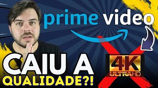 PRIME VIDEO SEM 4K CUSTO BENEFÍCIO CAINDO AINDA MAIS [upl. by Loginov678]