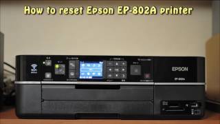 Reset Epson EP 802A Waste Ink Pad Counter [upl. by Susanna571]