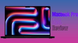 Macbook Pro M4  Review [upl. by Canute]