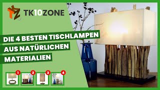 Die 4 besten Tischlampen aus natürlichen Materialien [upl. by Henryson]