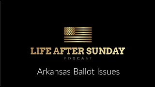 Arkansas Ballot Issues [upl. by Toomin]