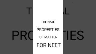 THERMAL PROPERTIES OF MATTER [upl. by Colline]