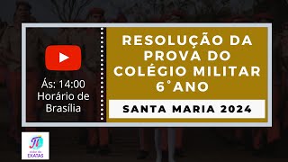 Santa Maria 2024  Prova do Colégio Militar 2024 [upl. by Thorwald]