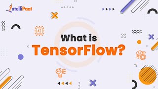 What is TensorFlow  TensorFlow Explained in 3Minutes  Introduction to TensorFlow  Intellipaat [upl. by Allix47]