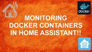 Monitoring Docker Containers in Home Assistant [upl. by Cosette]