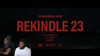 Yungeen Ace Rekindle 23 REACTION [upl. by Connel]