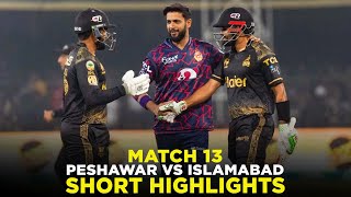 Short Highlights  Peshawar Zalmi vs Islamabad United  Match 13  HBL PSL 9  M2A1A [upl. by Rolyat]