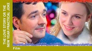 The love Story or The New Year Practical Joke Film Comedy English Subtitles [upl. by Ronoh200]