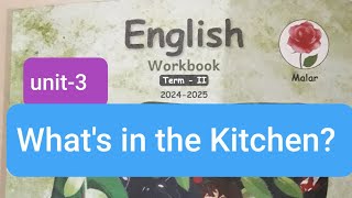 3rd stdEnglish workbook answersunit3term 2class 3Whats in the kitchen [upl. by Negem762]