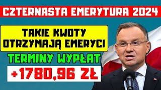 🔴CZTERNASTA EMERYTURA 2024 TAKIE KWOTY OTRZYMAJĄ EMERYCI TERMINY WRZEŚNIOWYCH WYPŁAT [upl. by Euqirat]