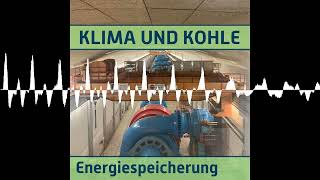 130 Energiespeicherung  KLIMA UND KOHLE [upl. by Molli]