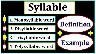 Syllable in English Grammar  Monosyllabic words  Disyllabic  Trisyllabic  Polysyllabic words [upl. by Biamonte139]