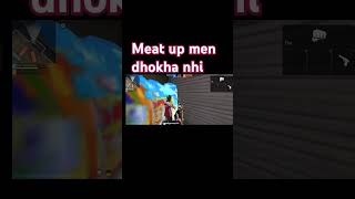 meat up men dhokha 😅 freefire shots [upl. by Moriah]