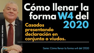 🔴 Cómo llenar la forma W4 2024 CASADO QUE PRESENTA DECLARACION EN PAREJA Y VIUDOStaxes [upl. by Margalit808]