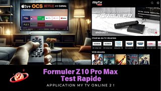 Formuler Z10 Pro Max Test Rapide [upl. by Hayyikaz]