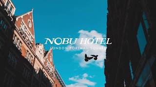 Nobu Hotel London Portman Square [upl. by Stubbs]