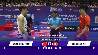 Weng Hong Yang vs Lee Cheuk Yiu China Open 2024 Badminton R32 chinaopen2024 [upl. by Gregrory164]