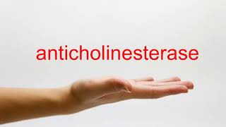 How to Pronounce anticholinesterase  American English [upl. by Dennet]