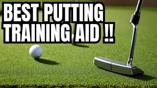 The Best Golf Putting Training Aids To Improve Your Putting Stroke [upl. by Noletta]