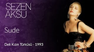 Sezen Aksu  Sude Official Video [upl. by Kurr]