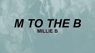 Millie B  M to the B Lyrics  im m to the b  TikTok [upl. by Obnukotalo]