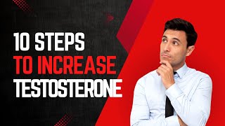 How to Boost Testosterone Naturally 10 Tips [upl. by Remliw258]