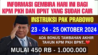 ALHAMDULILAH KPM PKH BPNT YANG SUDAH CAIR ADA BONUS TAMBAHAN BULAN OKTOBER 2024 WAJIB TAHU YA [upl. by Aip476]